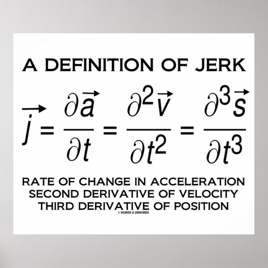 Definition von Jerk (Physik Equation Spaß) Poster (Vorne)