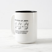 Definition von Jerk (Physik Equation Spaß) Zweifarbige Tasse (Vorderseite Links)
