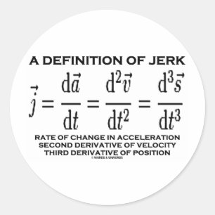 Definition von Jerk (Physik) Runder Aufkleber