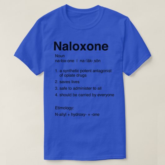 Definition von Naloxon T-Shirt (Design vorne)
