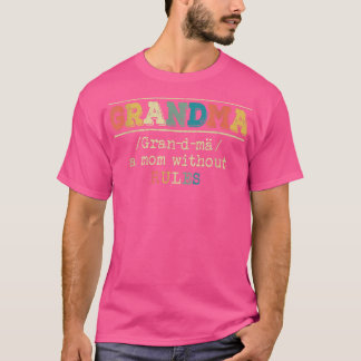 Definition von Style Oma Eine Mama ohne Regeln lus T-Shirt