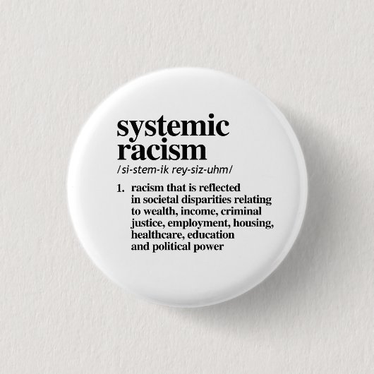 Definition von systemischem Rassismus Button (Vorderseite)