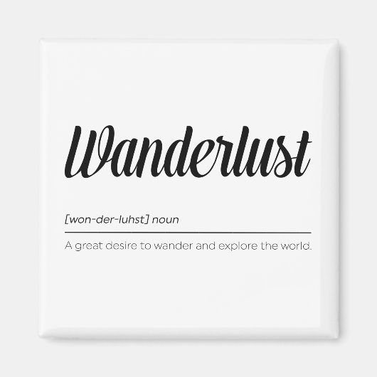 Definition von Wanderlust Magnet (Vorne)