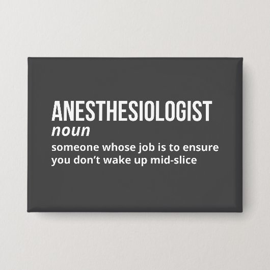Definition von Witty Anesthesiologe Button (Vorderseite)