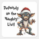 Definitiv auf der Naughty List Gremlin Quadratischer Aufkleber (Vorderseite)