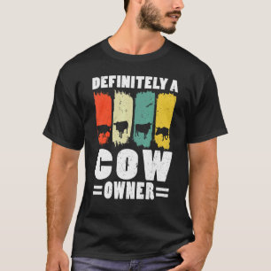 Definitiv ein Kuhbesitzer Kühe landwirtschaftliche T-Shirt