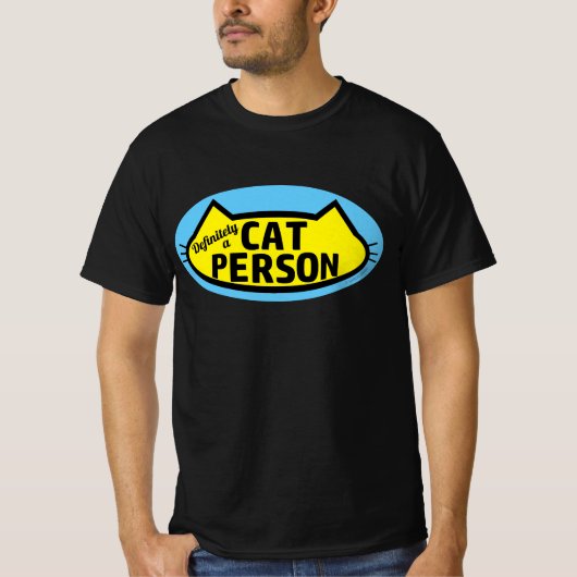 Definitiv eine CAT PERSON Cat Lover's T-Shirt (Vorderseite)