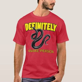 Definitiv eine Schlange Person 59 T-Shirt