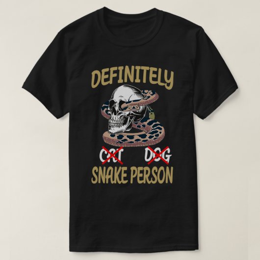 Definitiv eine Schlange Person 97 T-Shirt (Design vorne)