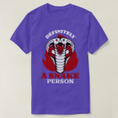 Definitiv eine Schlange Person Funny Snake T-Shirt (Design vorne)