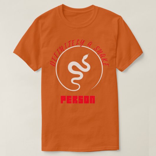 Definitiv eine Schlange Person White Snake Schlang T-Shirt (Design vorne)