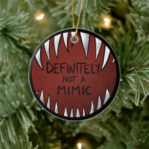 Definitiv kein Mimic D&D Gaming Geschenke Keramik Ornament
