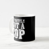 Definitiv kein Polizist Undercover Police Officer Kaffeetasse (Vorderseite Links)