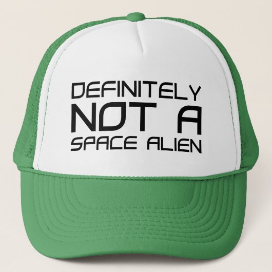 Definitiv keine Space-Alien Truckerkappe (Vorderseite)