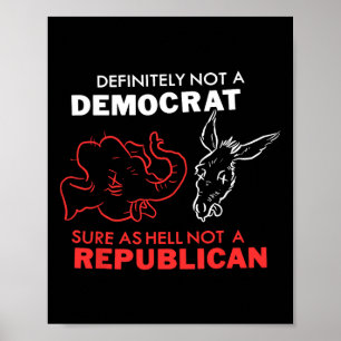 Definitiv nicht ein Demokrat, sicher nicht ein Rep Poster