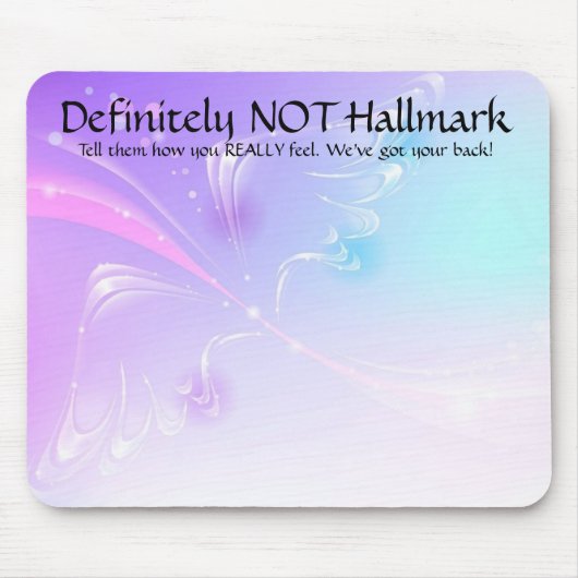 Definitiv NICHT Hallmark Mousepad (Vorne)