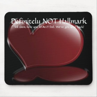 Definitiv NICHT Hallmark Mousepad