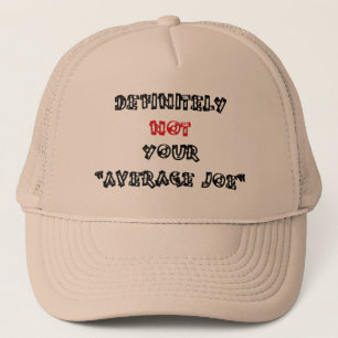 DEFINITIV NICHT IHR "DURCHSCHNITTLICHER JOE" TRUCKERKAPPE