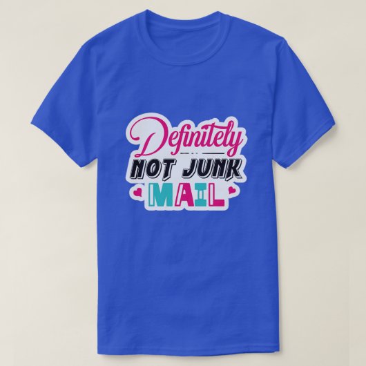Definitiv nicht Junk-Mail01 T-Shirt (Design vorne)