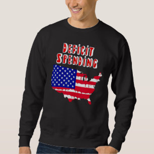 Defizit-Ausgaben Amerika Amerika s Imperium ist ba Sweatshirt