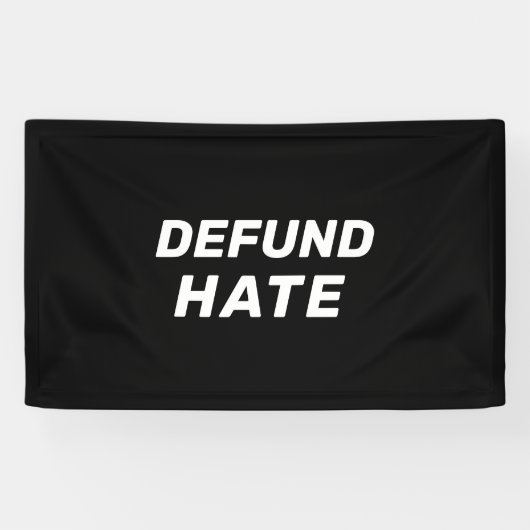 "Defund Hate" Schwarz-weiß Banner (Horizontal)