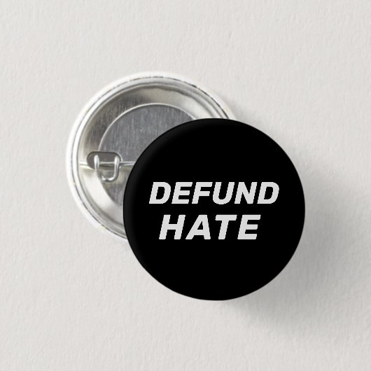 "Defund Hate" Schwarz-weiß Button (Vorne & Hinten)
