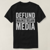 Defund Mainstream Media Defund Network MSM Protes T-Shirt (Design vorne)