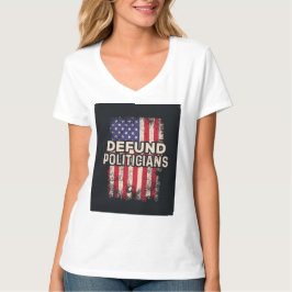 Defund Policies T-Shirt