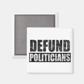 Defund-Politiker Magnet (Vorderseite/Rückseite)