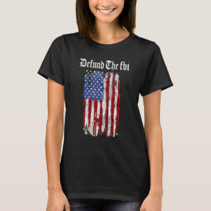 Defund the FBI Bundesstaatlich Bureau Anti FBI Kor T-Shirt