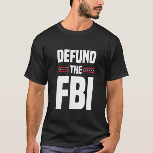 Defund The FBI T-Shirt (Vorderseite)