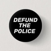 "Defund the Police" - Schwarz-weiß Button (Vorderseite)