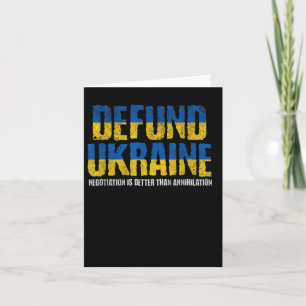 Defund Ukraine Anti-War Pro Peace Negotiation Ukra Karte