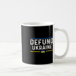 Defundiere Ukraine Pro Amerika Vintage-Typografie  Kaffeetasse