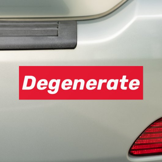 Degenerat (aber immer noch cool) autoaufkleber (Auf Auto)