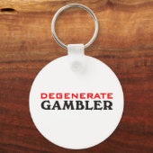 Degenerate Gambler Schlüsselanhänger (Vorderseite)
