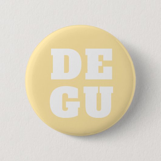 ▣ DEGU ▣ BUTTON (Vorderseite)