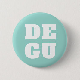 ▣ DEGU ▣ BUTTON