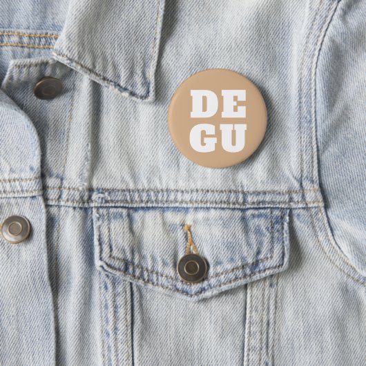 ▣ DEGU ▣ BUTTON (Beispiel)