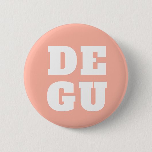 ▣ DEGU ▣ BUTTON (Vorderseite)
