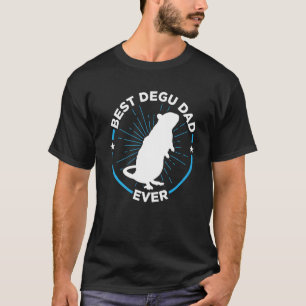 Degu-Inhaber Degu-Tier-Degus-Degu T-Shirt