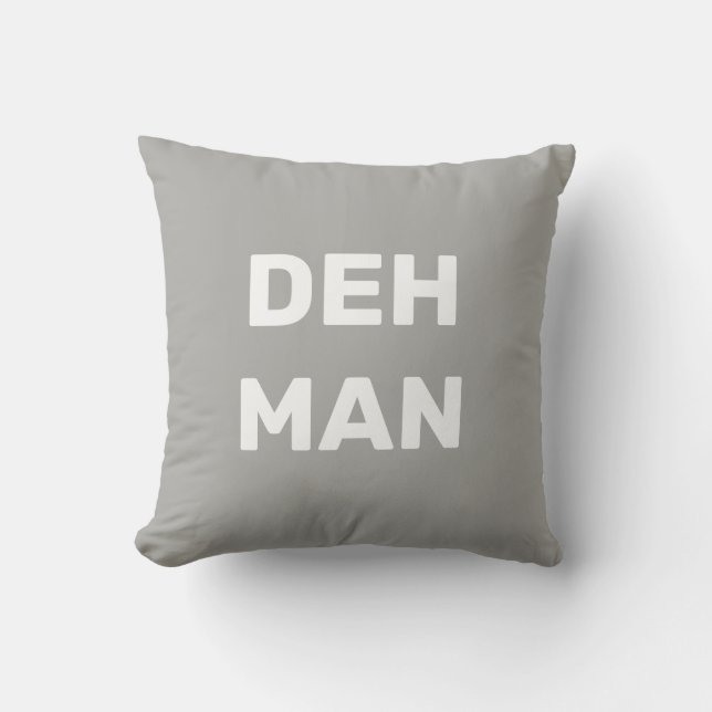 "DEH MAN" Jungfrau Islands Slang, Grau Text Kissen (Vorderseite)