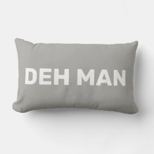 "DEH MAN"   Jungfrau Islands Slang White Text, Gra Lendenkissen