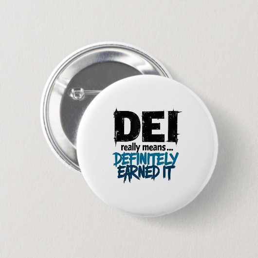 Dei Definitely Earned It Motivational  Button (Vorne & Hinten)