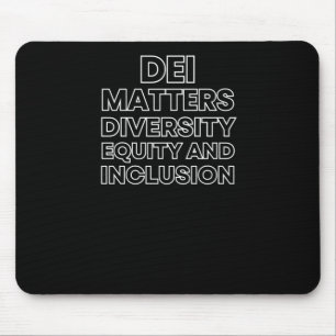 Dei S Diversity Equity and Inclusion Aufkleber Mousepad