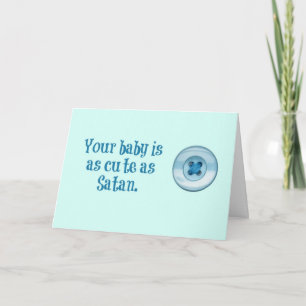 Dein Baby ist so niedlich wie ein Knopf. Oder Sata Karte