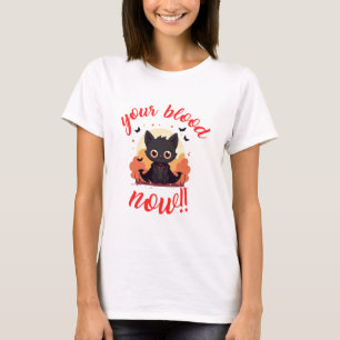 DEIN BLUT JETZT!! - Vampir Kätzchen T-Shirt