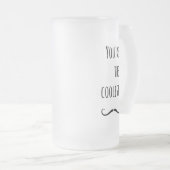 Dein Cooler Schnurrbart Mattglas Bierglas (VorderseiteRechts)