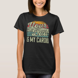 Dein Dad ist mein Herz-Kreislauf-System Vintage Sp T-Shirt