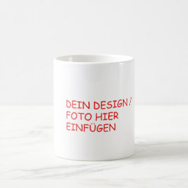 DEIN DESIGN / FOTO TASSE PERSONALISIERT